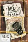Ark Fever: The True Story of One Man's Search for Noah's Ark