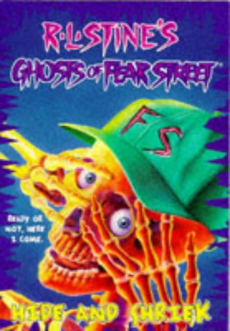 Hide And Shriek (Ghosts Of Fear Street #1)