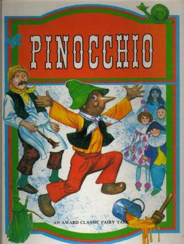 Pinocchio (Classic Fairy Tales)