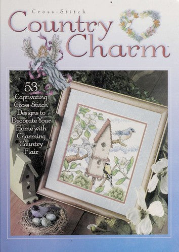 Cross-Stitch Country Charm: 53 captivating cross-stitch designs to dcorate your home with charming country flair
