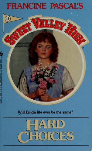 Hard Choices (Sweet Valley High)