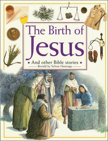 The Birth Of Jesus: And Other Bible Stories
