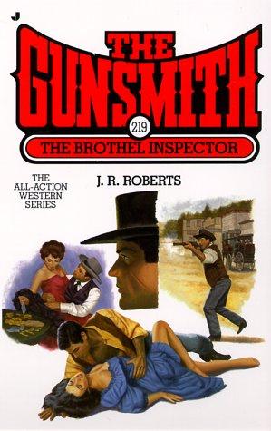 The Gunsmith #219: The Brothel Inspector