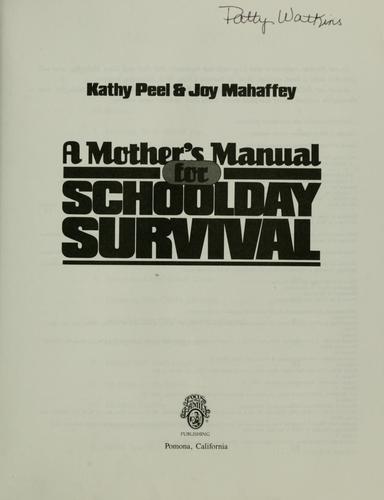 A Mother's Manual For Schoolday Survival