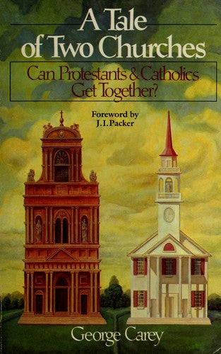 A Tale Of Two Churches: can Protestants & Catholics get together?