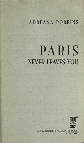 Paris Never Leaves You