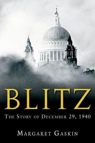 Blitz: The Story Of December 29, 1940: the story of December 29, 1940