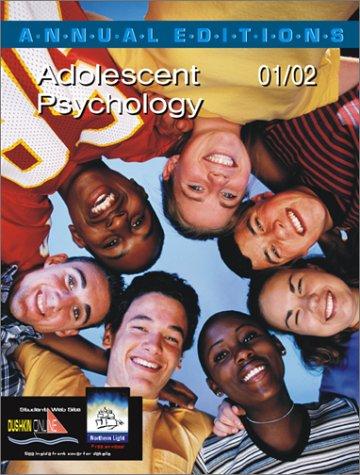 Annual Editions: Adolescent Psychology 01/02