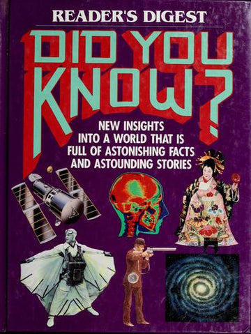 Did You Know?: new insights into a world that is full of astonishing stories and astounding facts.