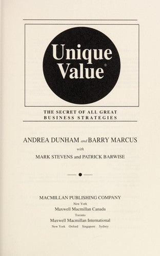 Unique Value: The Secret Of All Great Business Strategies