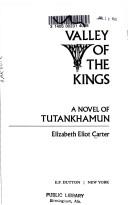 Valley Of The Kings ( with Autographed ): a novel of Tutankhamun