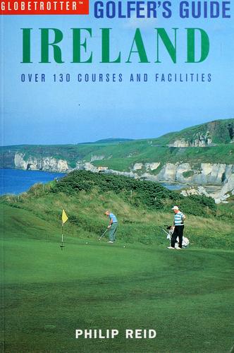 Globetrotter Golfers Guide: Ireland