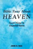 Bible Facts About Heaven