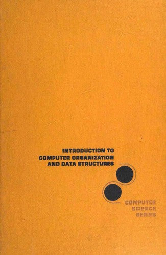 Introduction To Computer Organization And Data Structures