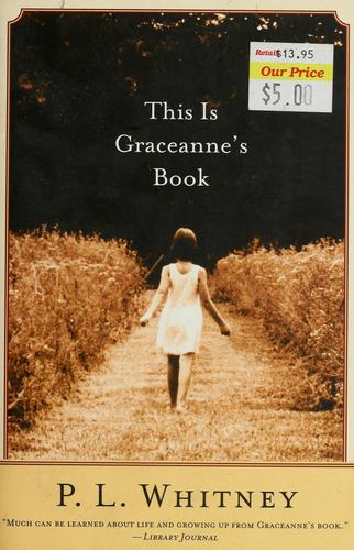 This Is Graceanne's Book: A Novel