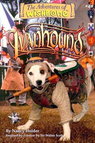 Ivanhound (Adventures Of Wishbone)