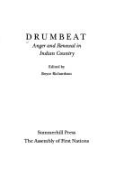 Drumbeat: anger and renewal in Indian country