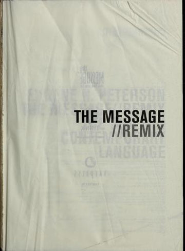 The Message Remix (Bible In Contemporary Language)