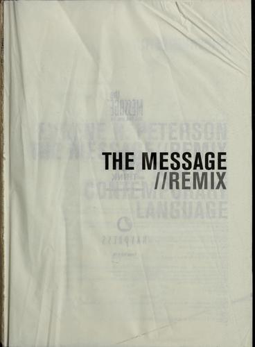 The Message Remix (Bible In Contemporary Language)
