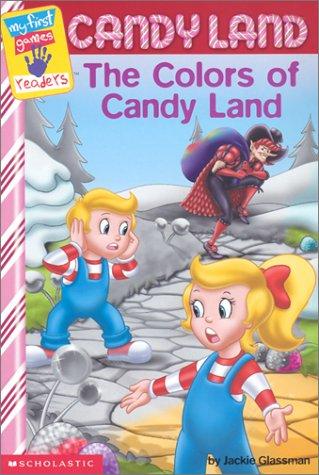 The Colors Of Candyland (My First Games Reader)