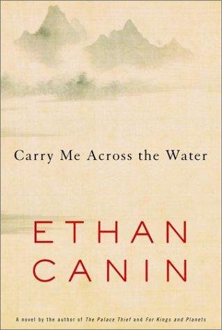 Carry Me Across The Water: a novel