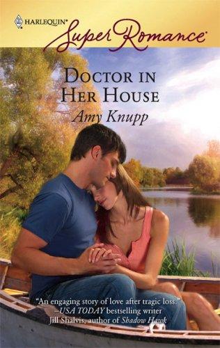 Doctor In Her House (Harlequin Superromance)