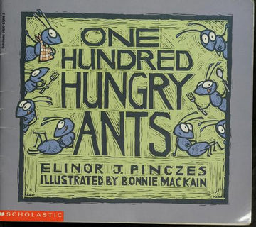 One Hundred Hungry Ants