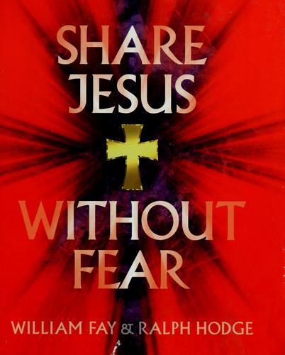 Share Jesus Without Fear
