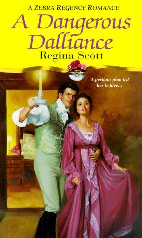A Dangerous Dalliance (Zebra Regency Romance)