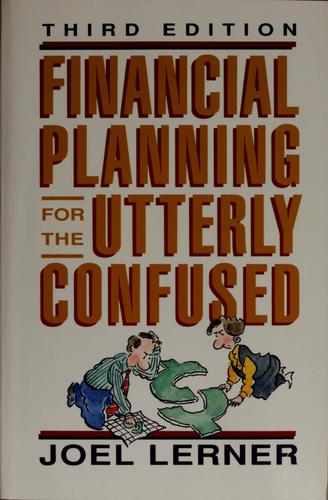 Financial Planning For The Utterly Confused