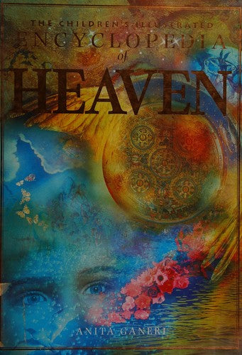 The Children's Encyclopedia Of Heaven