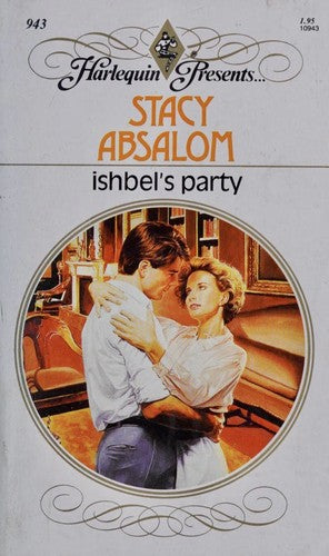 Ishbel's Party (Harlequin Presents, No 943)