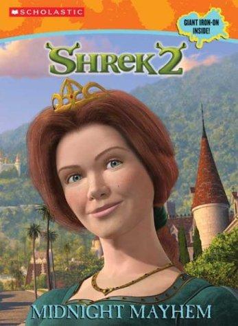 Shrek 2: Midnight Mayhem (With Iron-On Transfer)