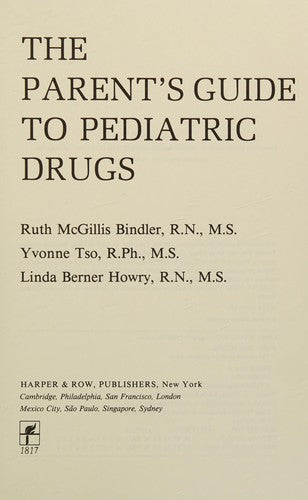 The Parent's Guide To Pediatric Drugs