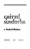 The Saga of Grittel Sundotha