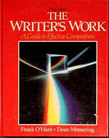 The Writer's Work: a guide to effective composition