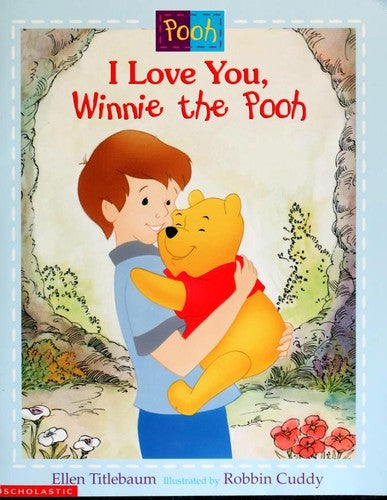 I Love You, Winnie The Pooh
