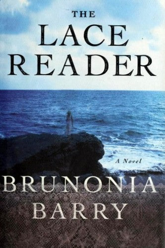 Lace Reader, The: A Novel