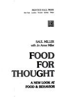 Food For Thought: a new look at food & behavior