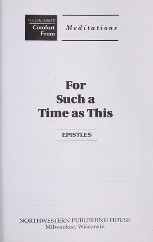 For Such A Time As This: Epistles (Comfort From Meditations, Volume 3)