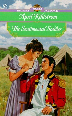 The Sentimental Soldier (Signet Regency Romance)