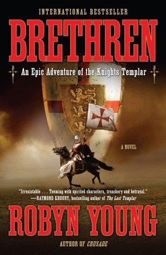 Brethren: An Epic Adventure Of The Knights Templar