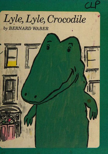 Weekly Reader Children's Book Club Presents Lyle, Lyle, Crocodile