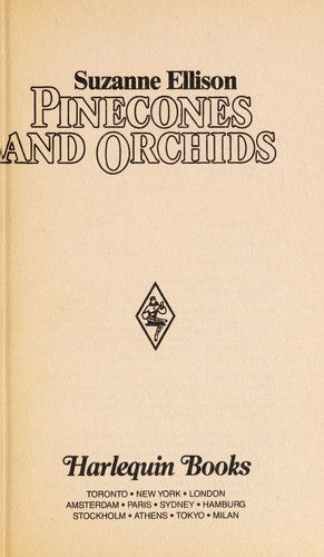 Pinecones And Orchid (Harlequin Superromance No. 258)