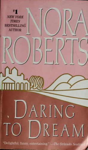 Daring To Dream: The Dream Trilogy #1 (Dream Trilogy)