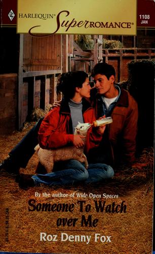 Someone To Watch Over Me (Harlequin Superromance No. 1108)
