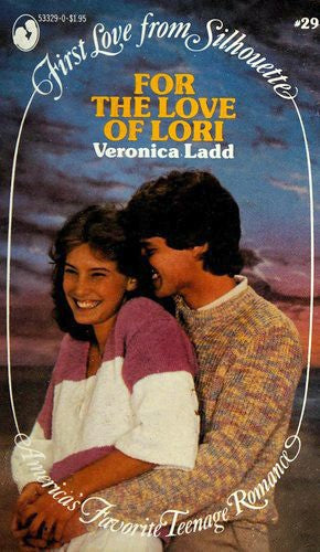 For The Love Of Lori (1st Love) No 29