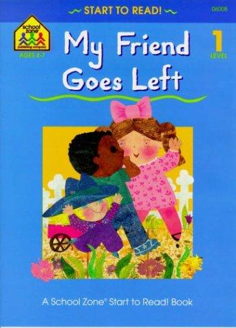 My Friend Goes Left - Level 1 (Start To Read!)