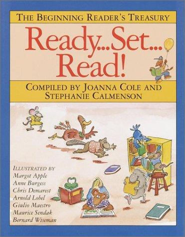Ready... Set... Read!: The Beginning Reader's Treasury