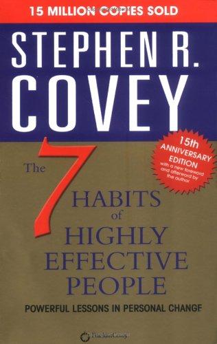 7 Habits Of Highly Effective People: from effectiveness to greatness